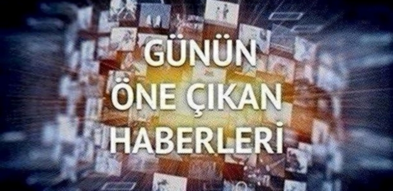 Günün öne çıkan haberleri (5 Aralık 2022)