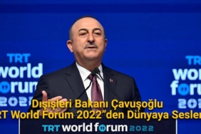disisleri-bakani-cavusoglu-“trt-world-forum-2022”den-dunyaya-seslendi