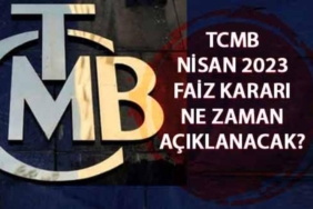merkez-bankasi-faiz-karari-ne-zaman,-saat-kacta-aciklanacak?-tcmb-nisan-2023-faiz-karari-yuzde-kac-olacak?